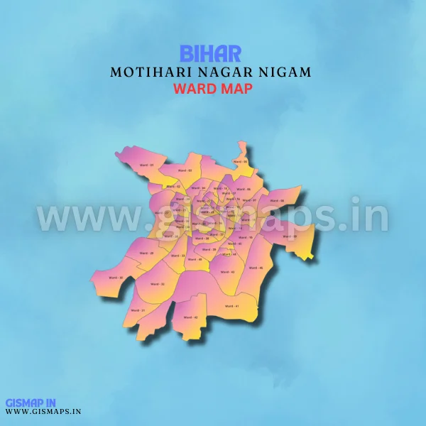 Motihari Nagar Nigam Ward Map